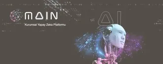 Milli yapay zeka platformu MAIN yeni yeteneklere kavuştu